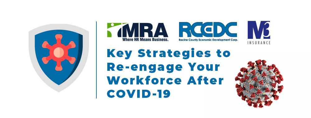 key strategies to re-engage your workforce after covid 19