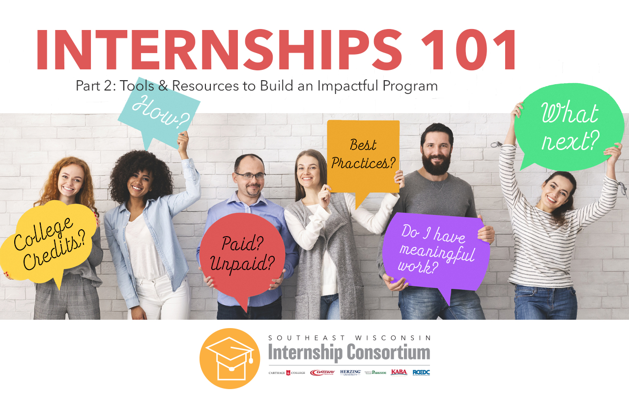 internships 101 tools and resources to build an impactful program